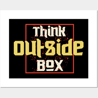 Think Outside Box Posters and Art